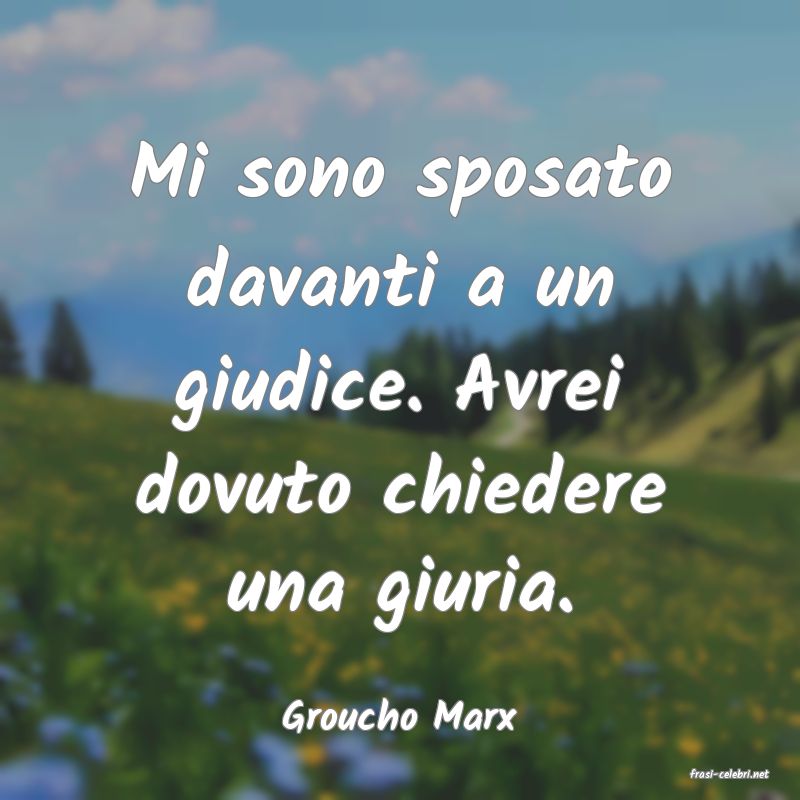 frasi di Groucho Marx