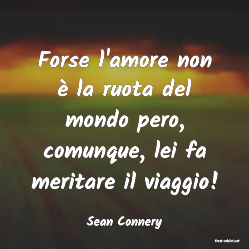 frasi di Sean Connery