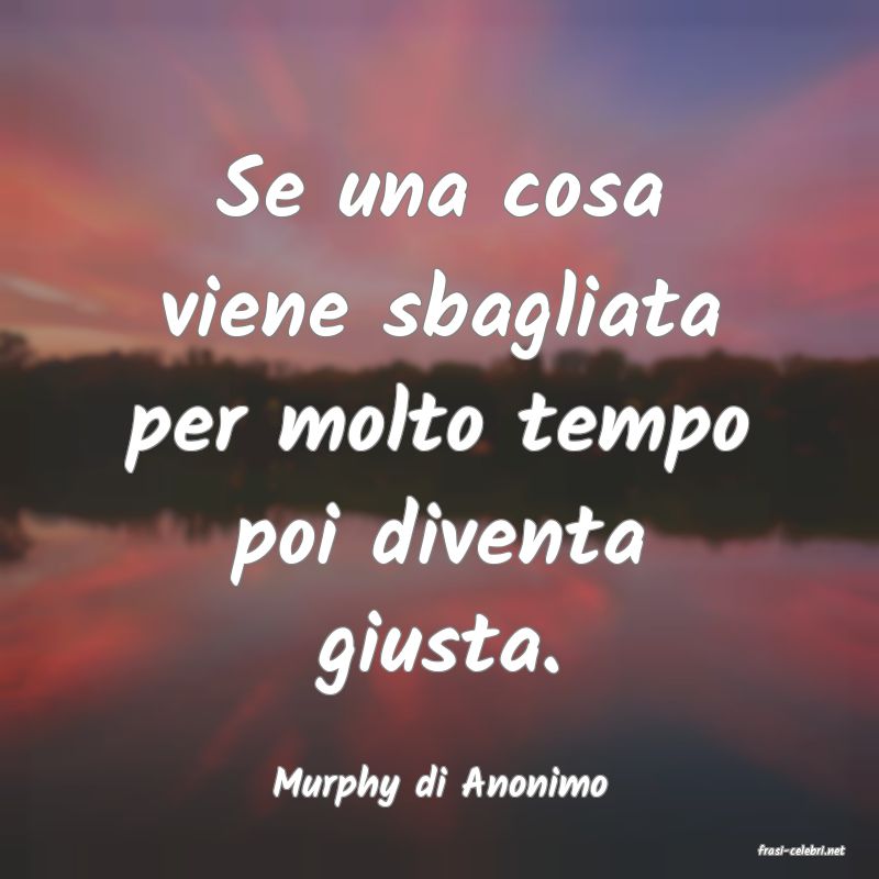 frasi di Murphy di Anonimo