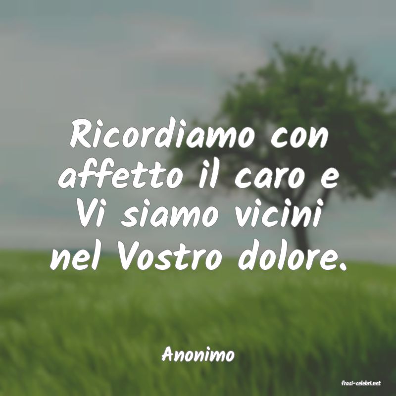frasi di  Anonimo