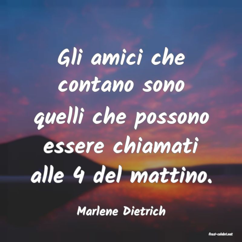 frasi di  Marlene Dietrich
