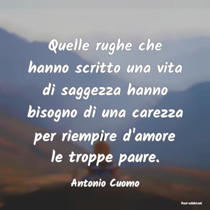 frasi di  Antonio Cuomo
