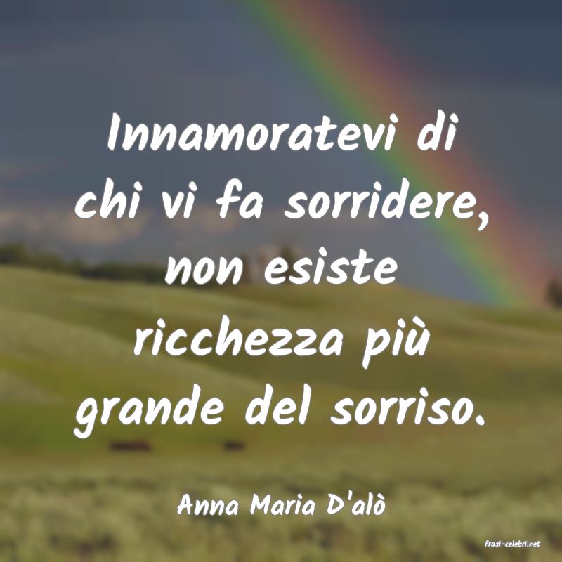 frasi di Anna Maria D'al