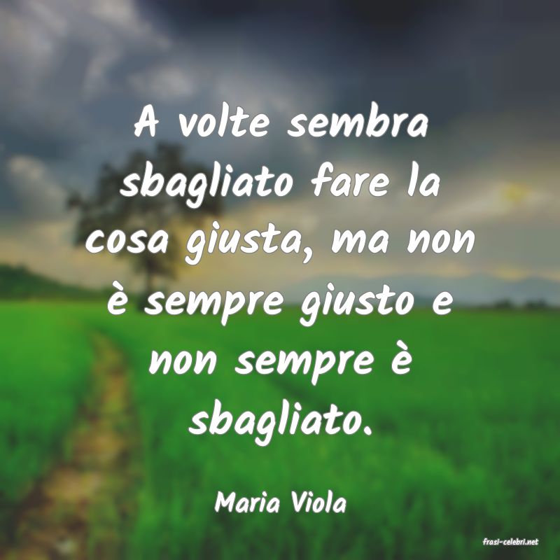 frasi di Maria Viola