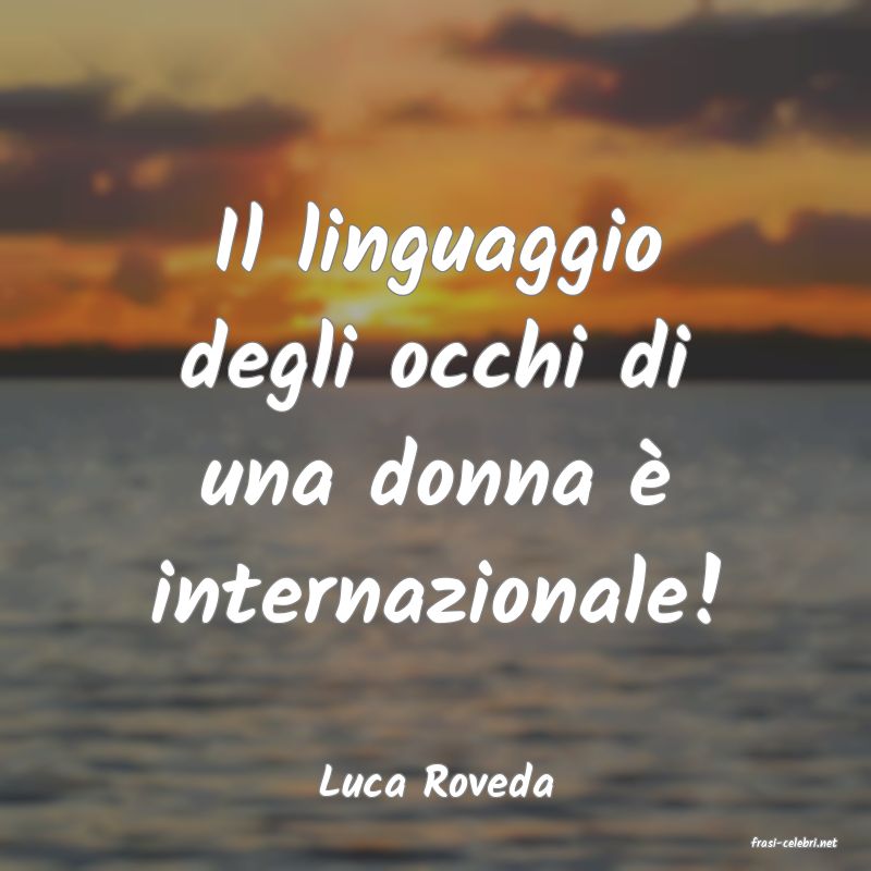 frasi di Luca Roveda