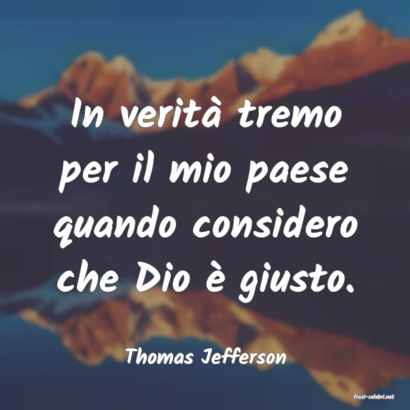 frasi di  Thomas Jefferson
