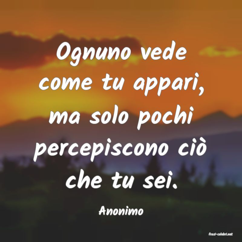 frasi di  Anonimo
