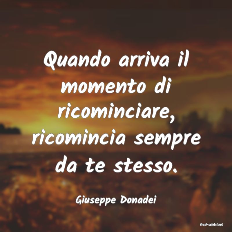 frasi di  Giuseppe Donadei
