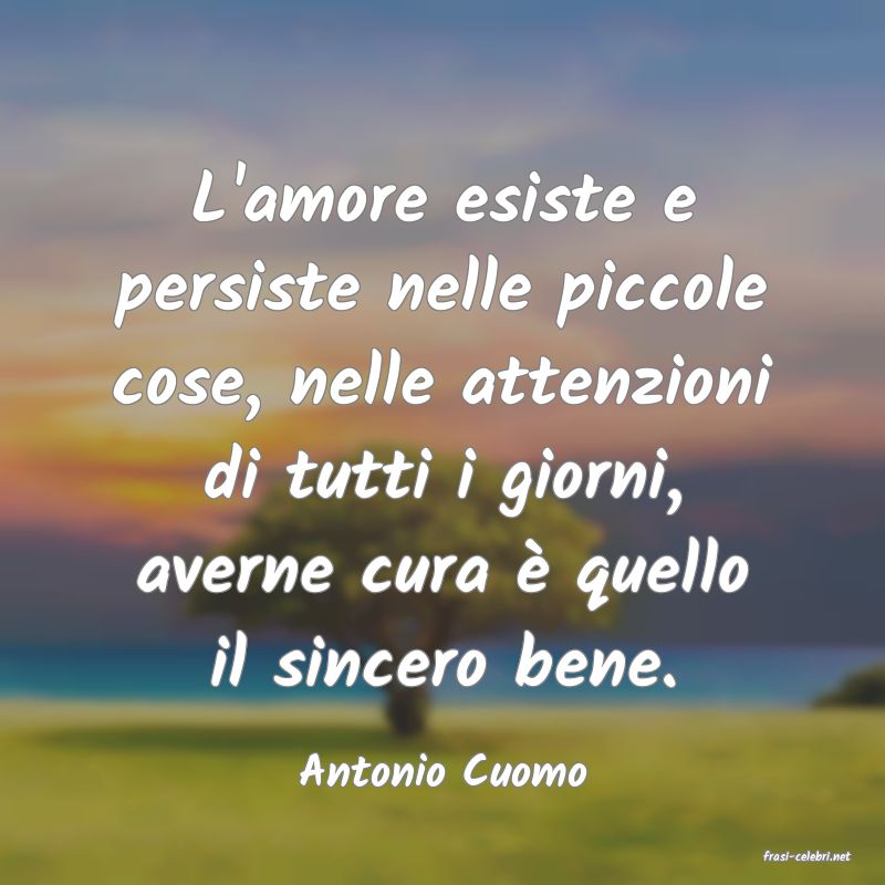 frasi di  Antonio Cuomo
