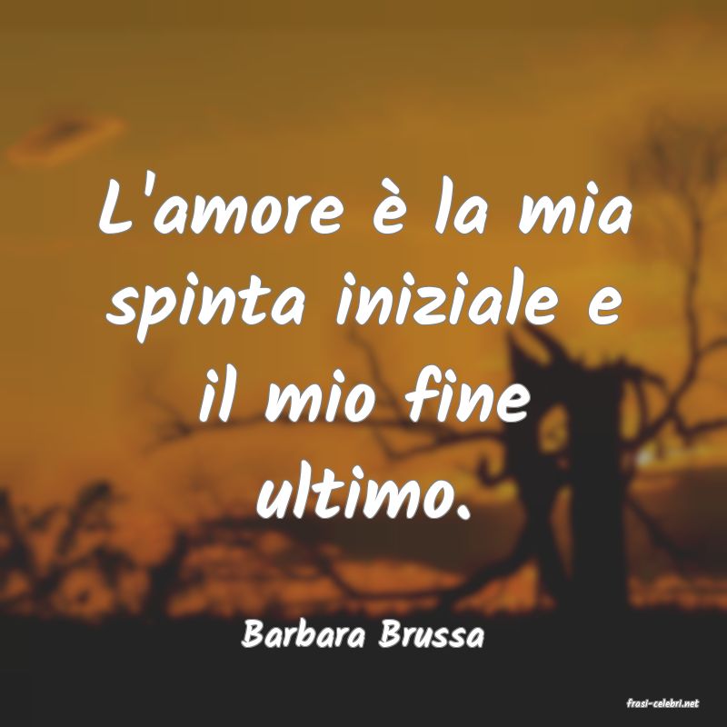 frasi di  Barbara Brussa
