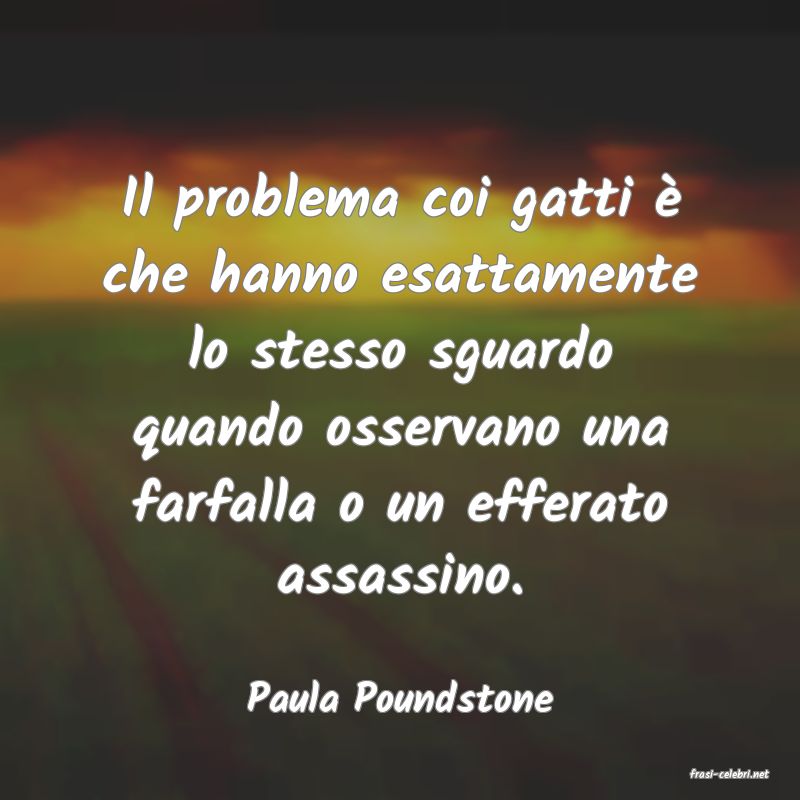 frasi di  Paula Poundstone
