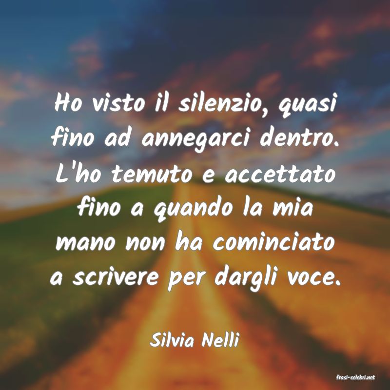 frasi di  Silvia Nelli
