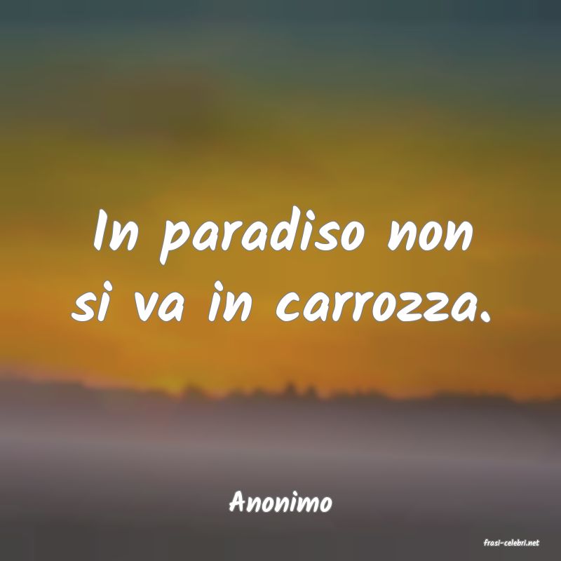 frasi di Anonimo