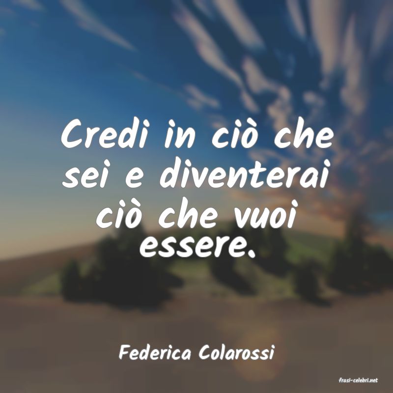 frasi di Federica Colarossi