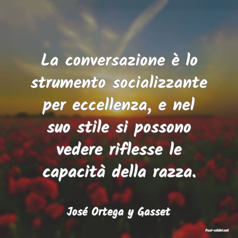 frasi di Jos Ortega y Gasset