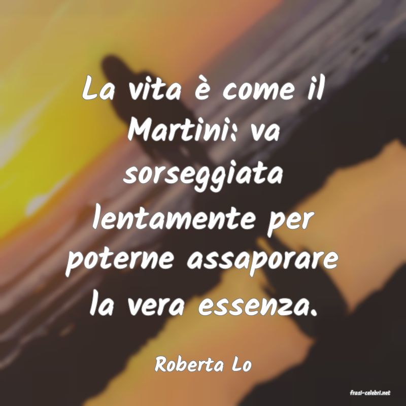 frasi di Roberta Lo