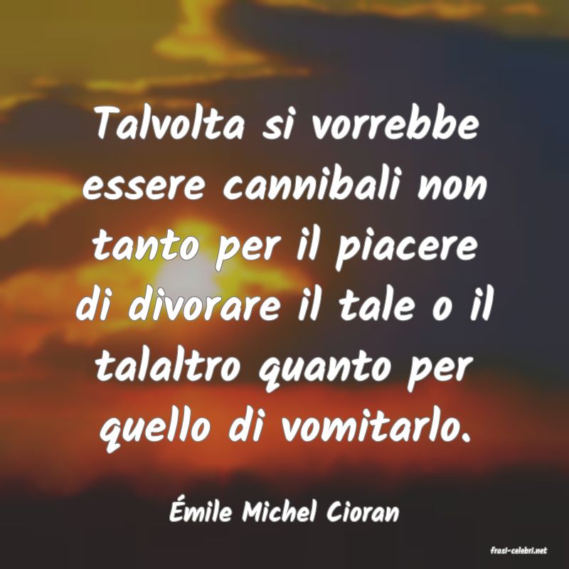 frasi di mile Michel Cioran