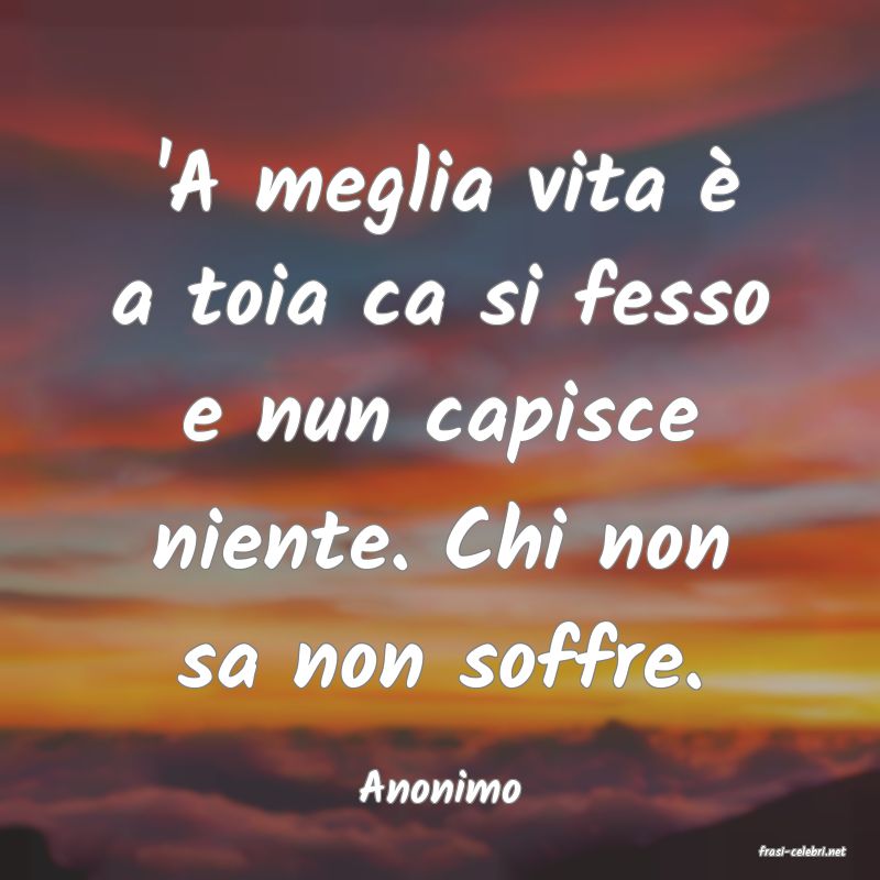 frasi di Anonimo