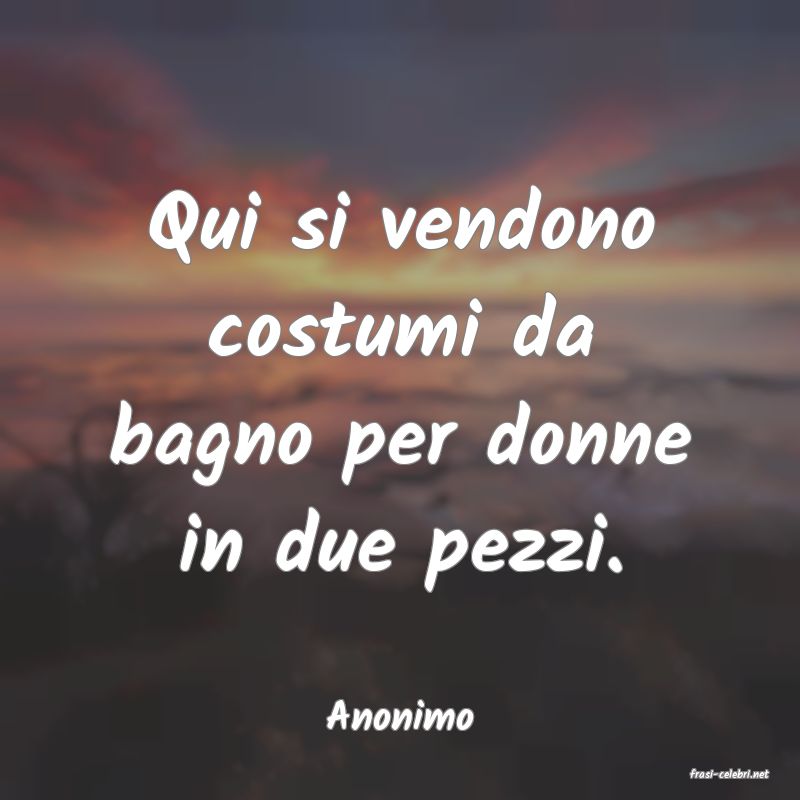 frasi di Anonimo