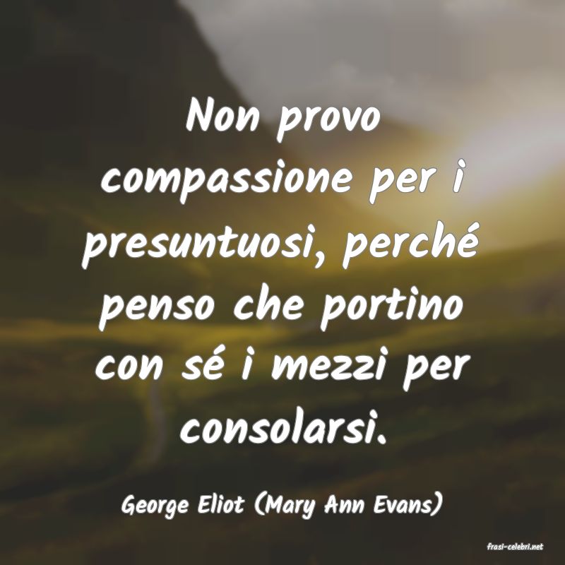 frasi di George Eliot (Mary Ann Evans)