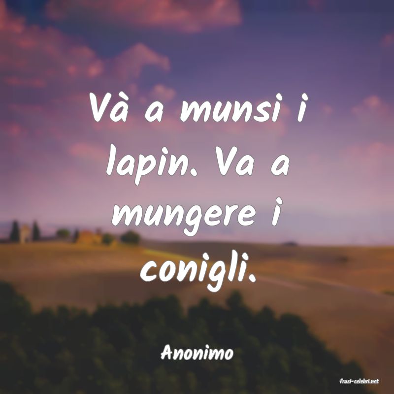 frasi di Anonimo