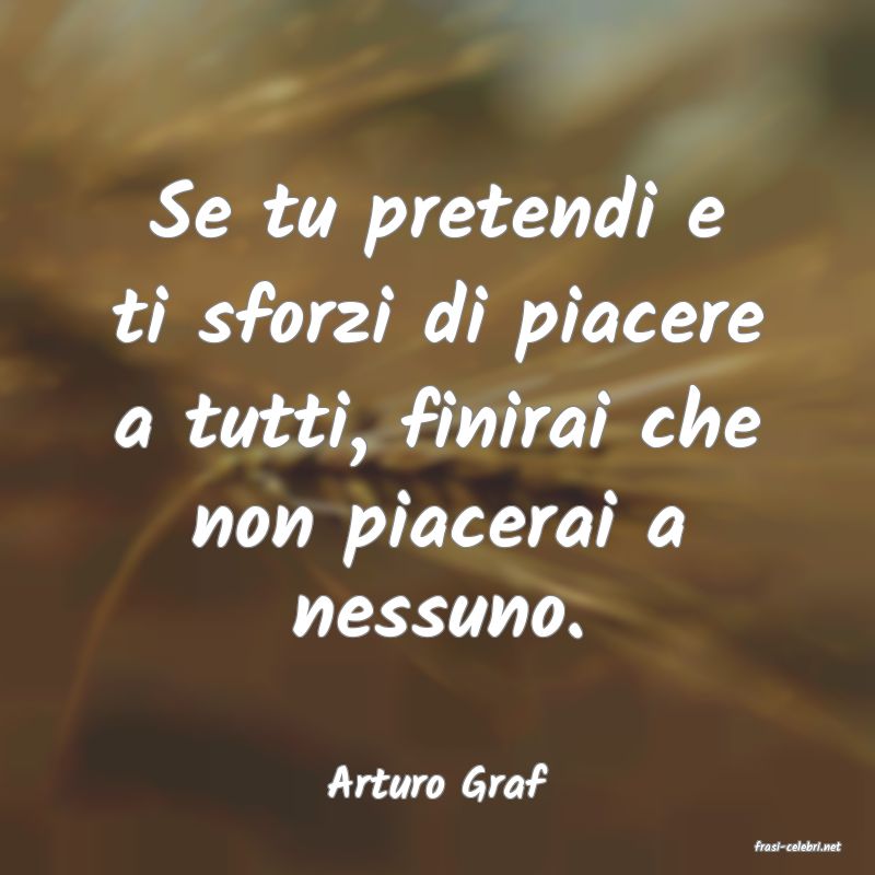 frasi di Arturo Graf