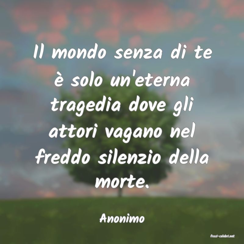 frasi di Anonimo