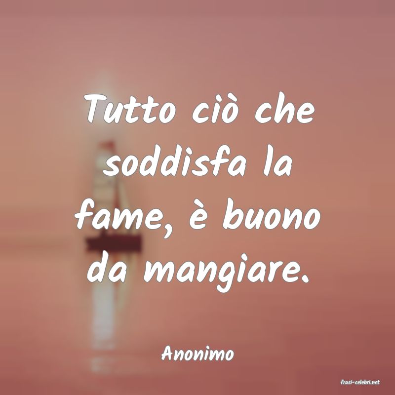 frasi di Anonimo