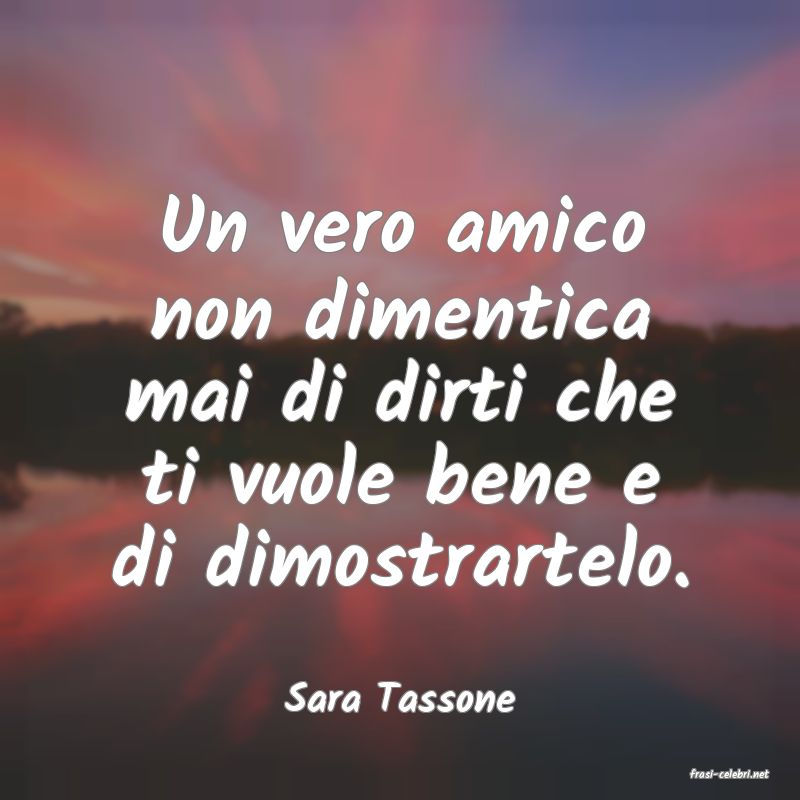 frasi di  Sara Tassone
