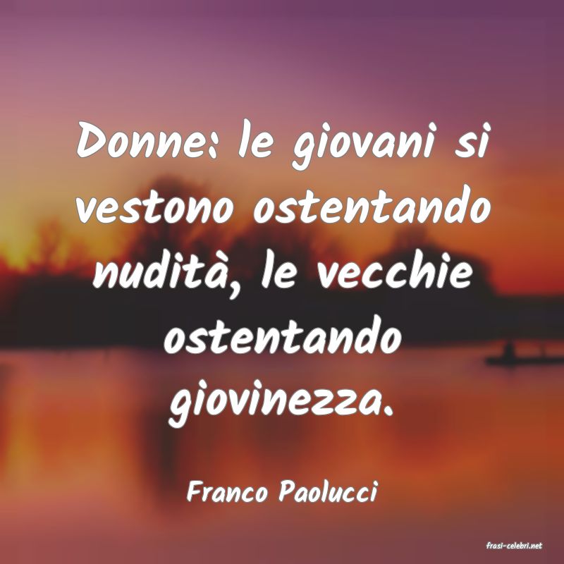 frasi di  Franco Paolucci
