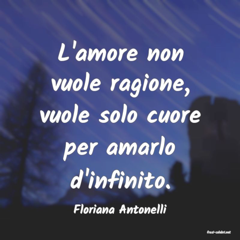 frasi di  Floriana Antonelli
