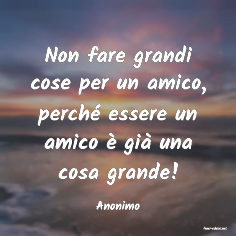 frasi di  Anonimo
