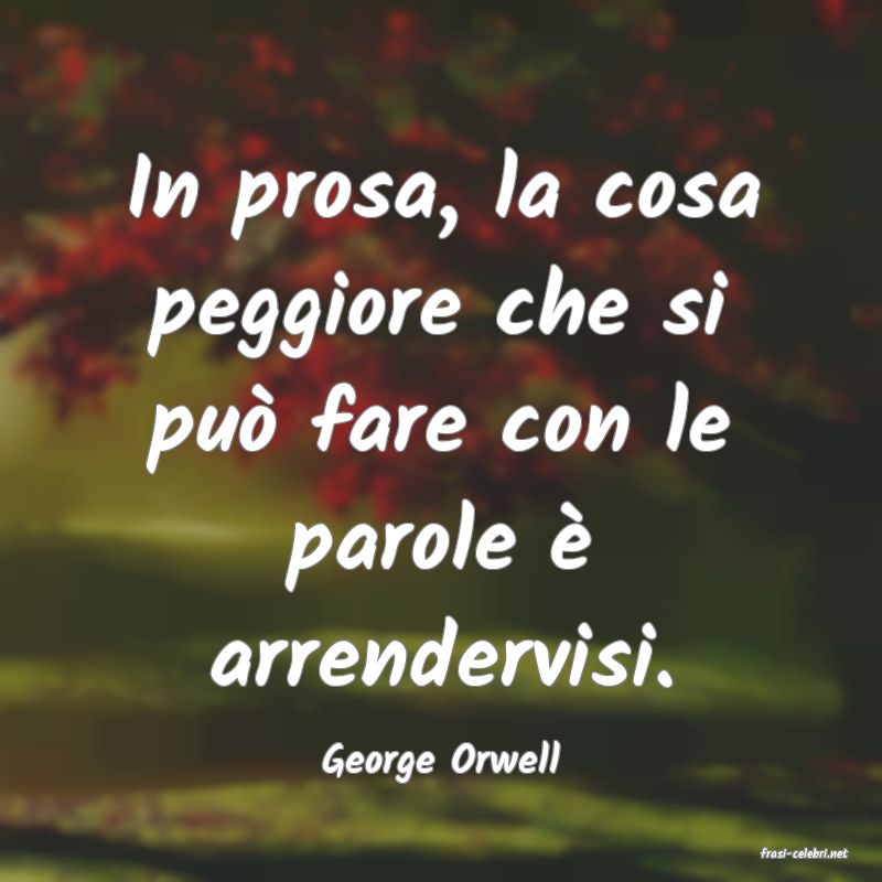 frasi di  George Orwell
