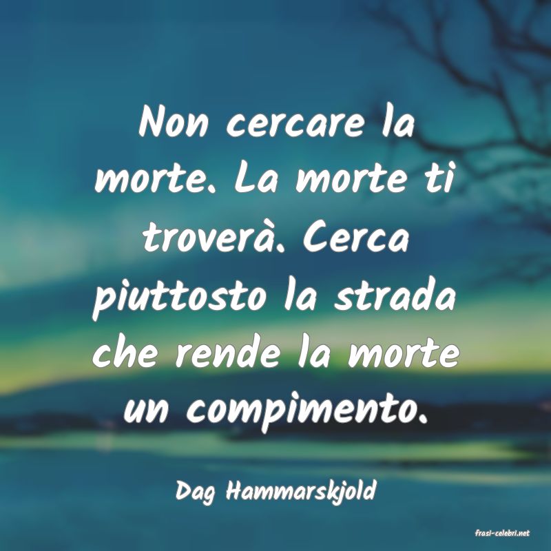 frasi di Dag Hammarskjold