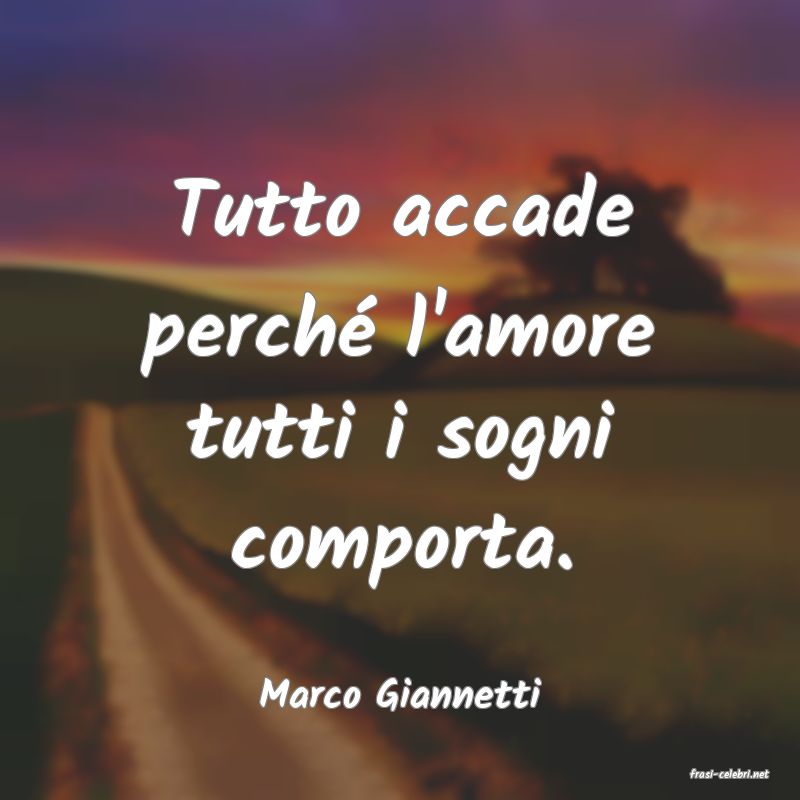 frasi di  Marco Giannetti
