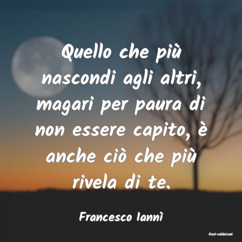 frasi di Francesco Iann