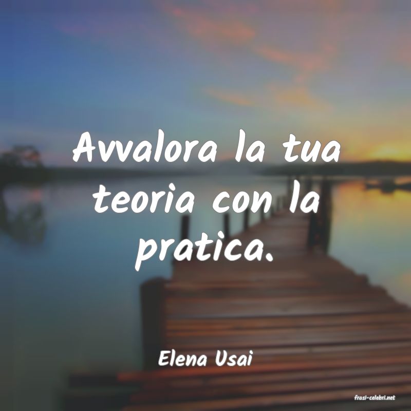 frasi di  Elena Usai
