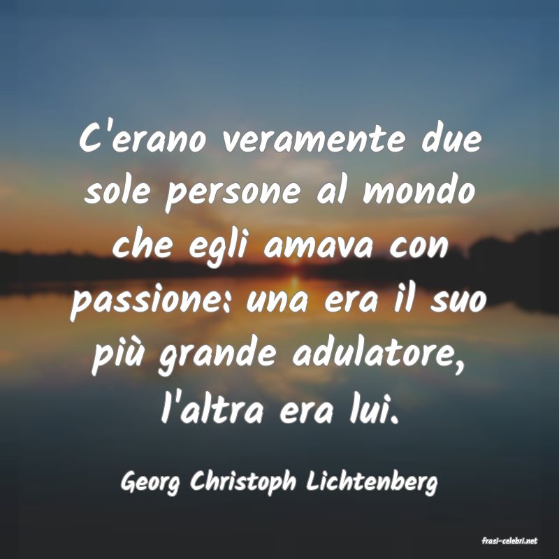 frasi di  Georg Christoph Lichtenberg
