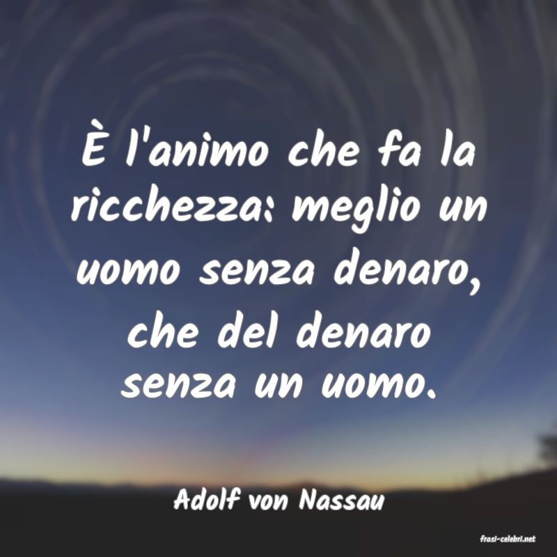 frasi di Adolf von Nassau