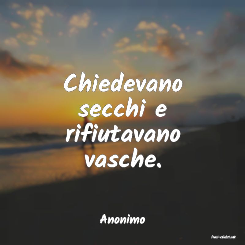 frasi di Anonimo