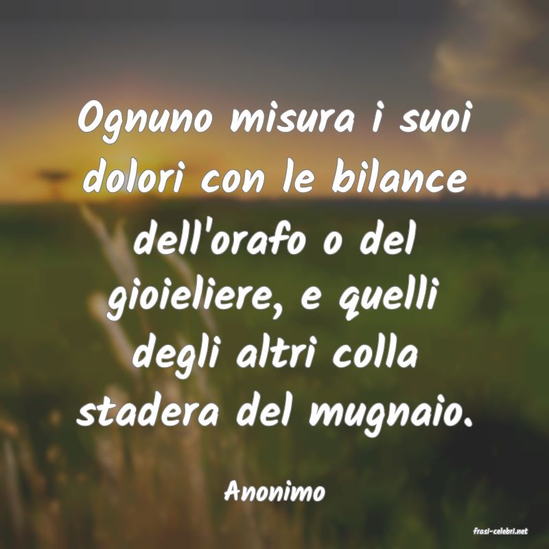 frasi di Anonimo
