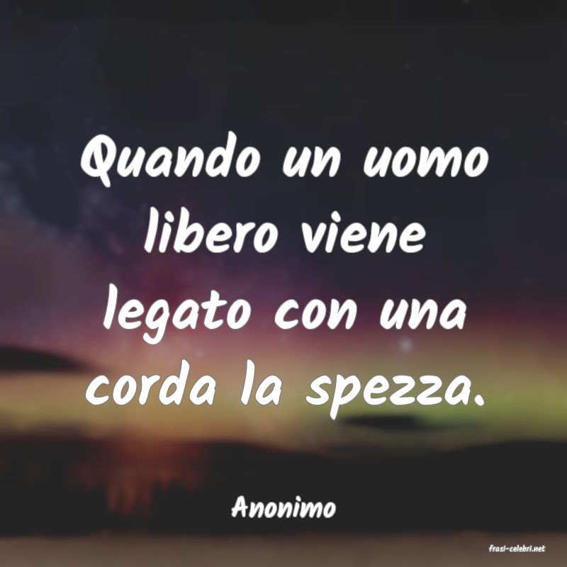 frasi di Anonimo