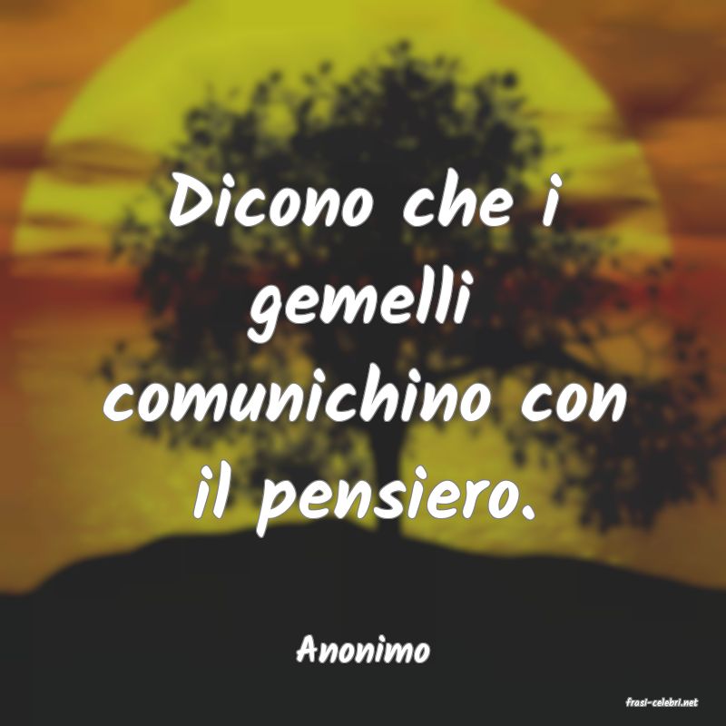 frasi di Anonimo