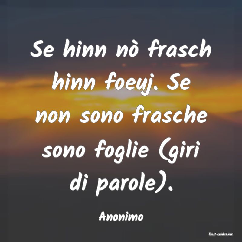 frasi di Anonimo