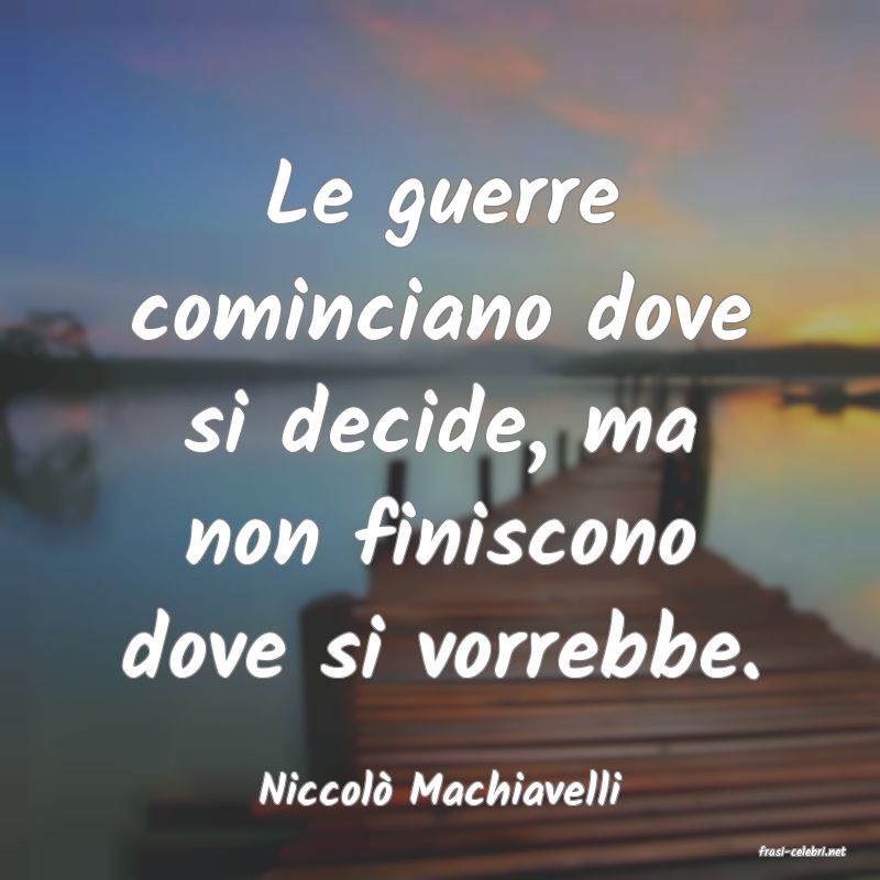 frasi di Niccol� Machiavelli