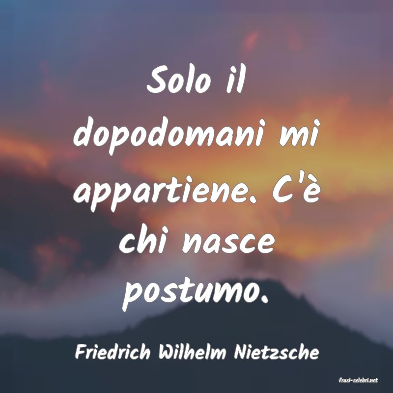 frasi di Friedrich Wilhelm Nietzsche