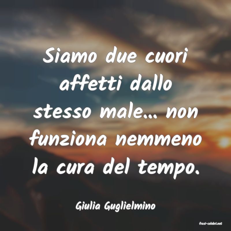 frasi di Giulia Guglielmino