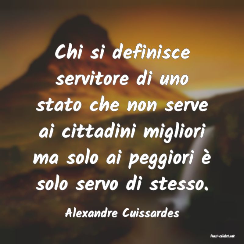 frasi di  Alexandre Cuissardes
