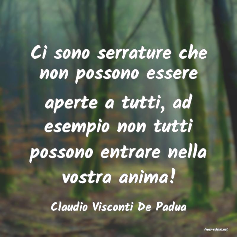 frasi di  Claudio Visconti De Padua
