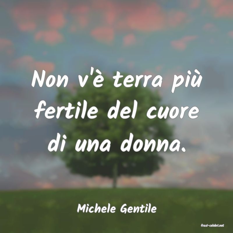 frasi di Michele Gentile